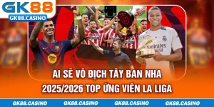 ai-se-vo-dich-tay-ban-nha-20252026-top-ung-vien-la-liga
